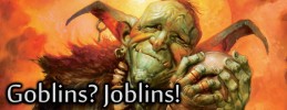 Goblins? Joblins!